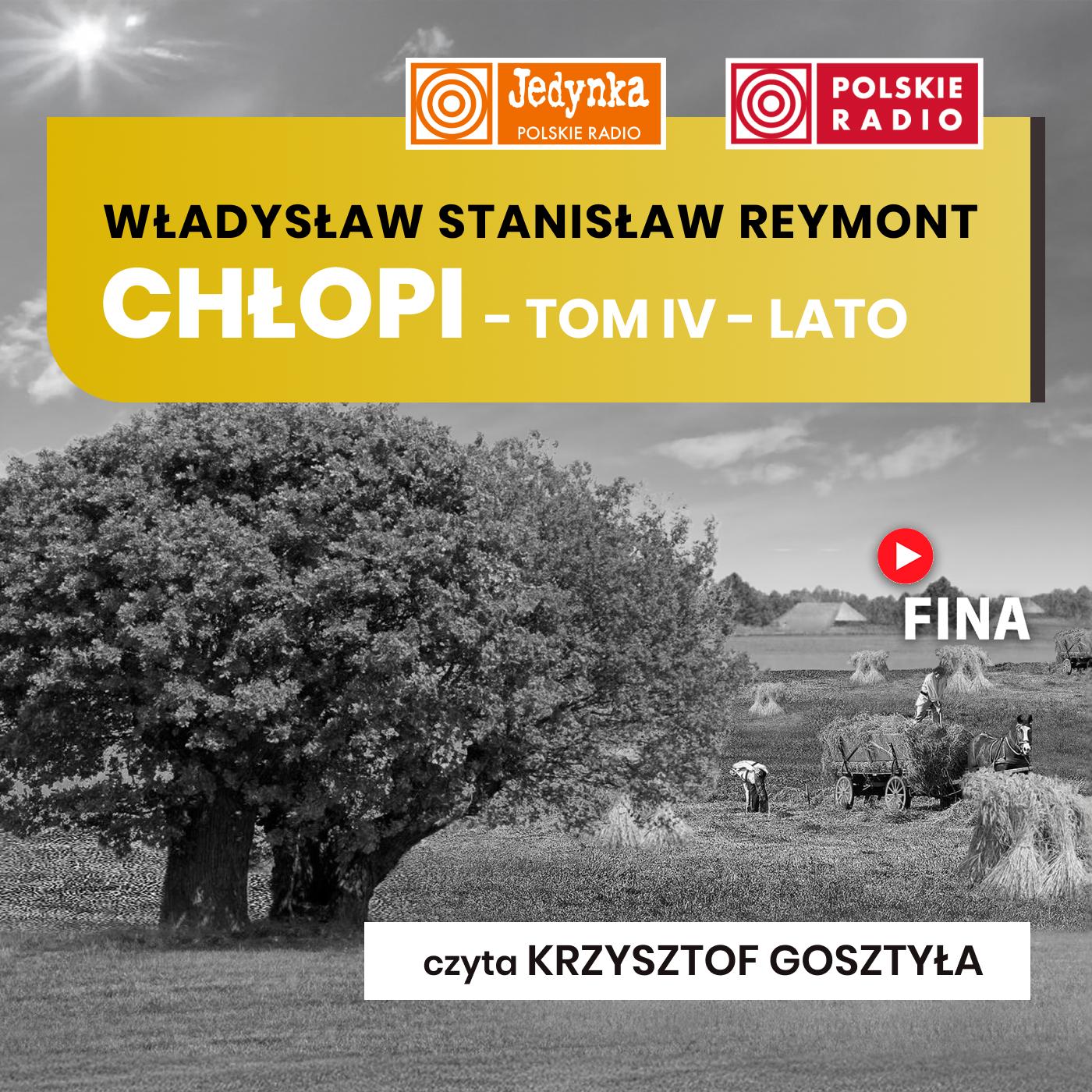 Chłopi tom IV: Lato - Władysław Stanisław Reymont