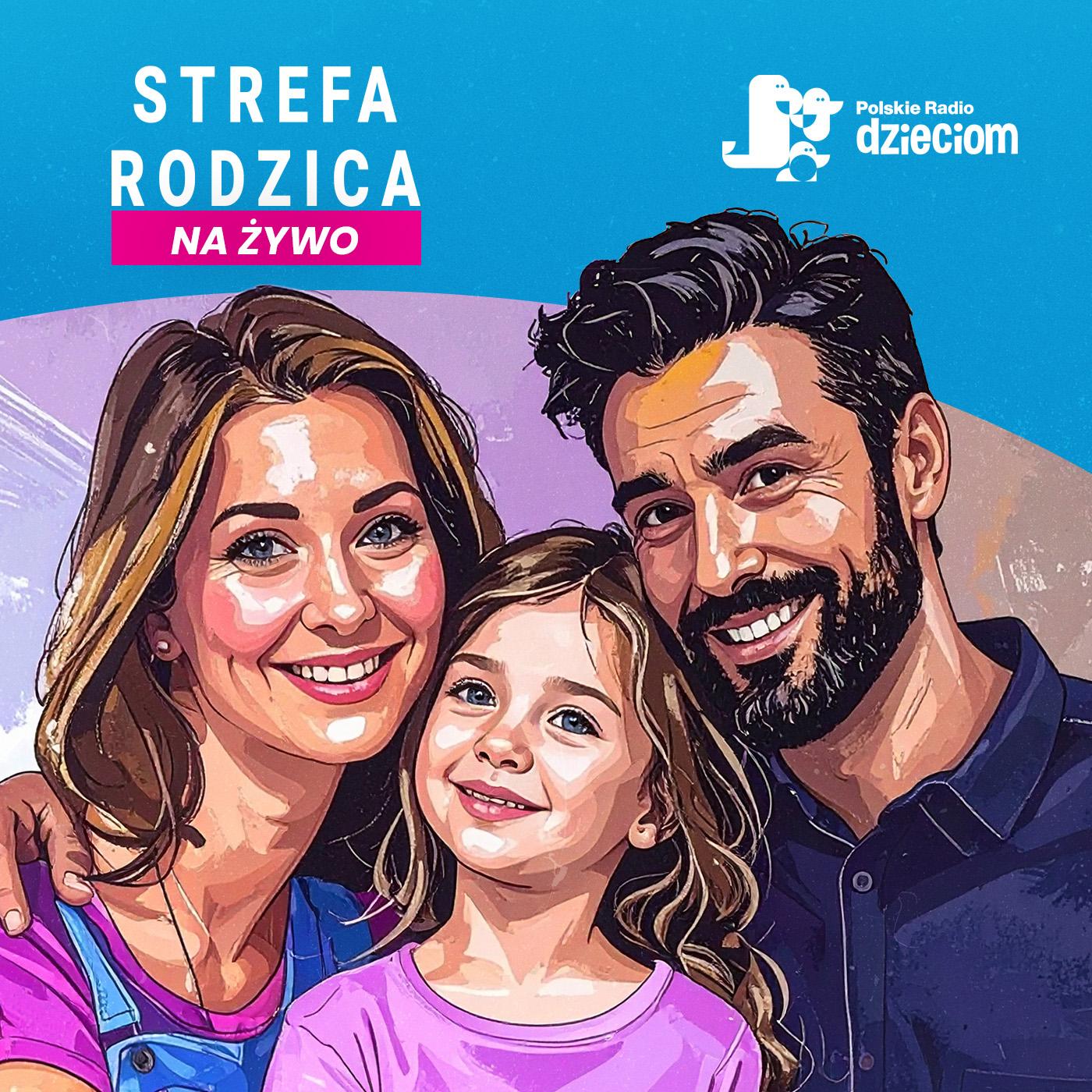 Strefa Rodzica na żywo 